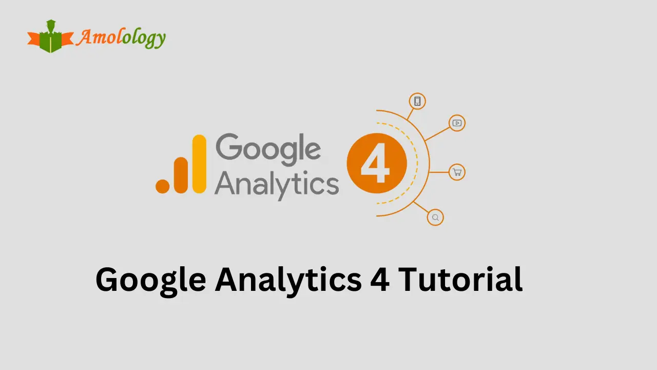 Google Analytics 4 Tutorial